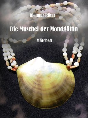 cover image of Die Muschel der Mondgöttin